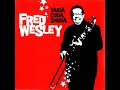 Fred Wesley- Wuda Cuda Shuda[2003]~ Full Album~(Full HD 1080p)