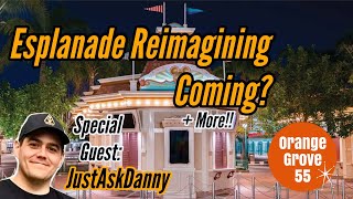 Esplanade ReImagining Coming? + Future Lands/Attractions At Disneyland Resort w/ @JustAskDanny