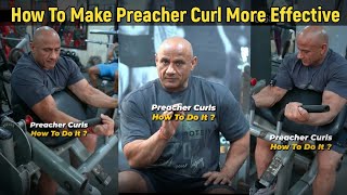 How To Make Preacher Curl More Effective Bicep Workout Mukesh Gahlot