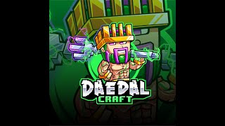 Daedal Craft, wie er leibt und lebt 🔱