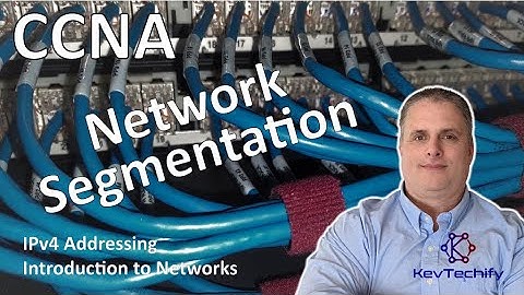 Network Segmentation - IPv4 Addressing - Introduction to Networks - CCNA - KevTechify | vid 54