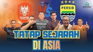 PERSIB SANGAT SERIUS, PANTANG ANGGAP REMEH RATCHABURI