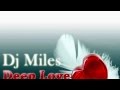 Dj miles  deep love 2 part 1