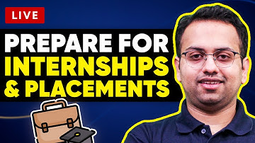 🔴 Preparation Strategy For Your PLACEMENTS & INTERNSHIPS ft. Kartik Mathur