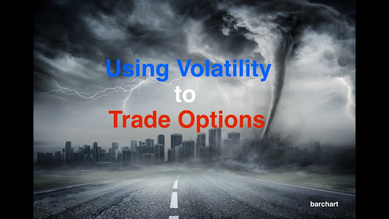 Using Volatility to Trade Options - YouTube