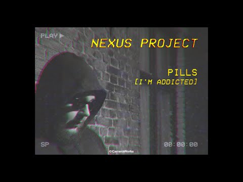 Nexus Project - Pills (I'm Addicted) (Official Music Video) (4K)