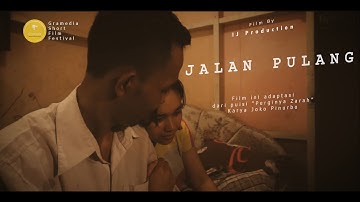 GSFF - IJ PRODUCTION - JALAN PULANG