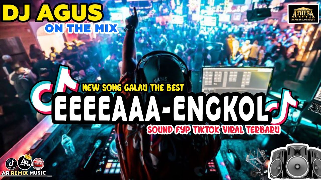 DJ AGUS TERBARU LAGU EEEAA ENGKOL NEW SOUND FYP TIKTOK 2026 VIRAL