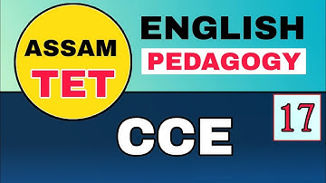Assam TET 2021 || Continuous and Comprehensive Evaluation (CCE) || English Pedagogy || Video- 17