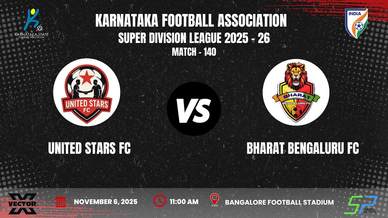 KSFA | SUPER DIVISION LEAGUE 2025 -26 | R-15 | UNITED STARS FC VS BHARAT BENGALURU FC | 06.11.25