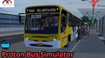Proton Bus Simulator | 3005-10 Terminal Monte da Rocha | Caio Apache Vip I | Mapa Aricanduva