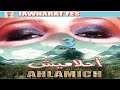 Album Ahlamich Vol 03 HQ البوم احلاميش بجودة صوت عالية 