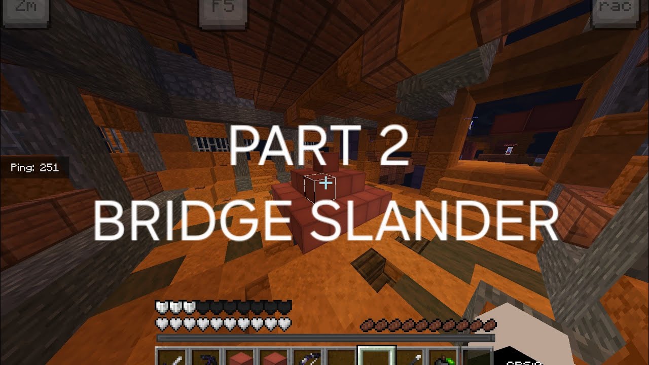 Mobile Bridge Slander part 2