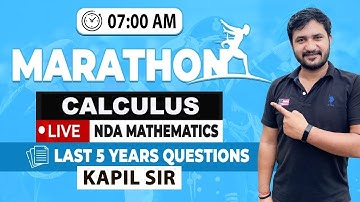 Calculus | Previous year questions | NDA Mathematics | By Kapil Chauhan Sir | PYQs 2021 to 2015