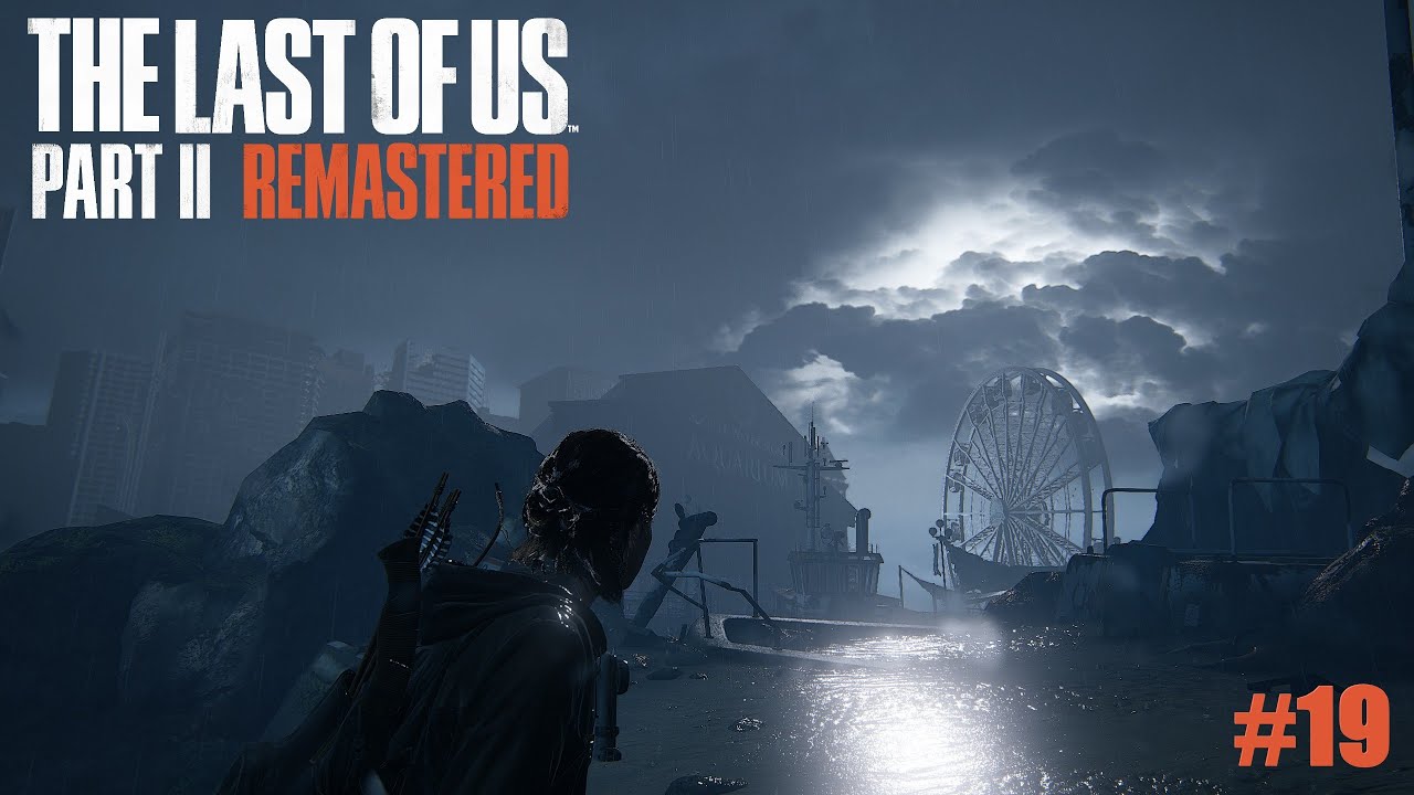 🔴The Last of Us Part II Remastered #19🔴RTX 4070 Ti SUPER 2K@60fps 🔴16+