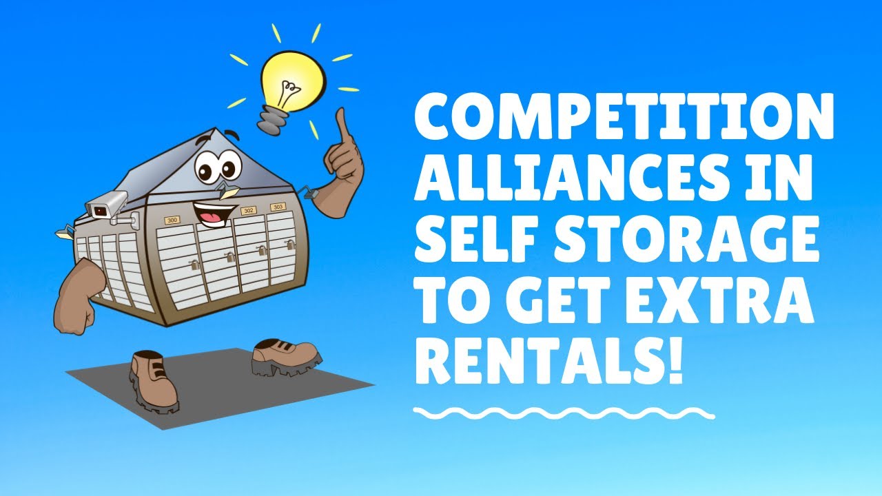 Using Competition Alliances To Get Extra Self Storage Rentals