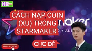 Cách nạp xu( coin) trong STARMAKER/Thủ thuật điên thoại/hồng quang tube screenshot 4