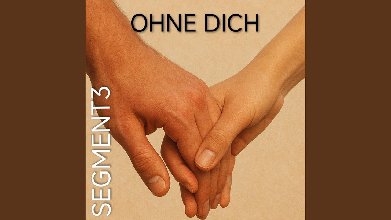 Ohne Dich