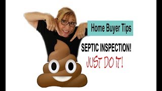 Inspecting a Septic System - Home Buyer Tips