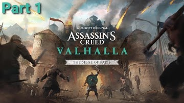 Assassins Creed Valhalla The Siege of Paris DLC 2 Walkthrough Part 1 ( PS4 Pro)