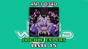 【DDR WORLD】 4NT1 D34D 【DP EXPERT / 15】