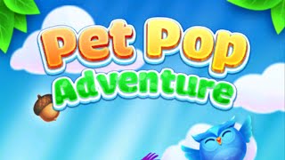 Pet Pop Adventure - Match 3 Puzzle Game (Gameplay Android) screenshot 1