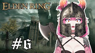 【ELDEN RING】FIRST TIME - Playthrough DAY 6