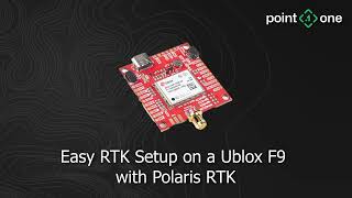 Easy RTK setup on a Ublox F9 Receiver with Polaris RTK
