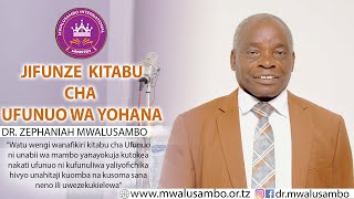 MAFUNDISHO SAHIHI KUHUSU KITABU CHA UFUNUO WA YOHANA