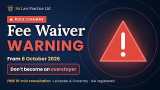 2-  UK Fee Waiver Rules Change 8 October 2026   Warning
