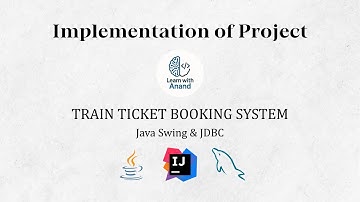 Train Ticket Booking System | Java Swing & JDBC | Implementation of Project