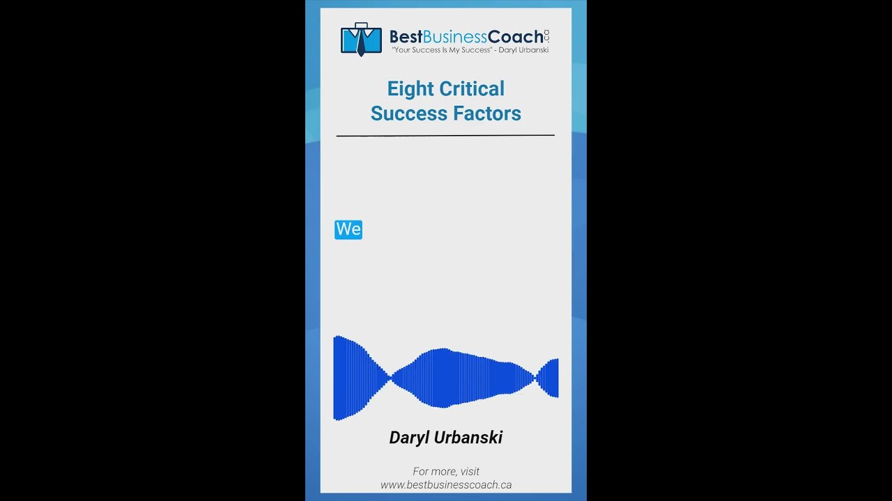 Eight Critical Success Factors