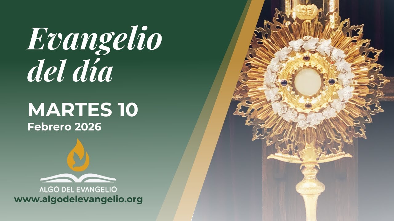 Evangelio de hoy | 10 de febrero de 2026 | V Martes durante el año ...
