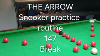 THE ARROW Snooker practice routine 147 Maximum break Chris Scott WPBSA coach Harrogate