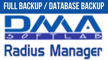 How to Backup DMA Softlab Radius Manager 4.1.6 | DMA Softlab Radius Manager Part 17