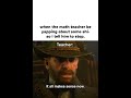 math teacher always yapping