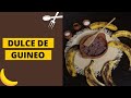 DULCE DE GUINEO MANABITA | RECETA FÁCIL
