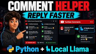 Build a YouTube Comment Responder Helper with Local Llama – Python Tutorial