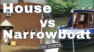 House Costs VS Narrowboat Costs | VLOG 04