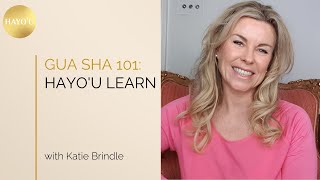 Gua Sha 101 Hayou Learn