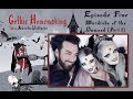 Gothic Homemaking Episode Five - Wardrobe of the Damned (Part One)