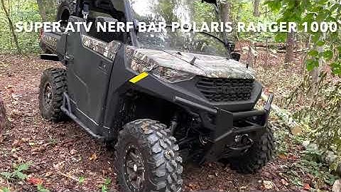 Super ATV Nerf Bars Polaris Ranger 1000 + Rock Sliders