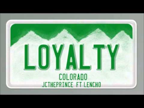 Loyalty-JCtheprince ft.Lencho