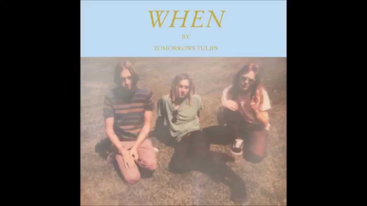 Tomorrows Tulips - When