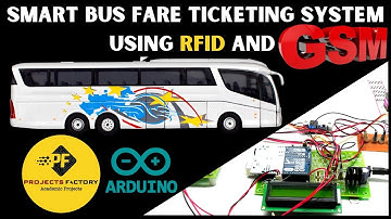 Smart Bus Fare Ticketing System Using RFID And GSM