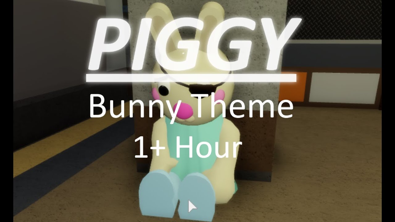 Roblox Piggy Bunny Main Theme Ost 1 Hour Youtube - roblox rap song 1 hour