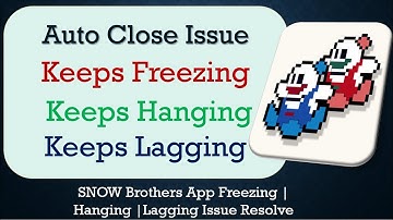 How to Fix SNOW Brothers Auto Close | Keeps Hanging | Freezing | Lagging Issue Solve in Android