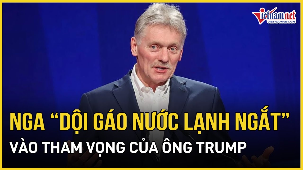 Nga chính thức lên tiếng, “dội gáo nước lạnh ngắt” vào tham vọng thâu tóm Greenland của ông Trump