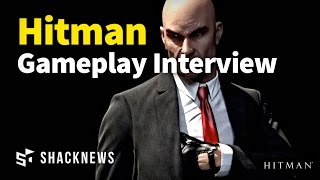 Hitman Gameplay Interview