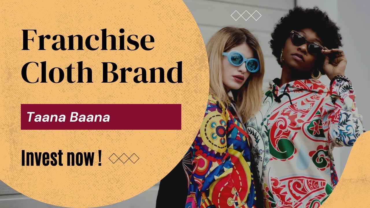 Start Your Own Taana Baana Franchise | Fashion Retail Business in Pakistan 2025